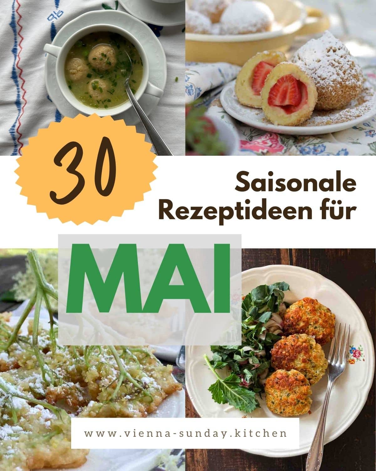 30 saisonale Rezeptideen für Mai Collage mit Bröselknödel, Erdbeerknödel, Gebackenem Holunder und Kaspressknödeln.