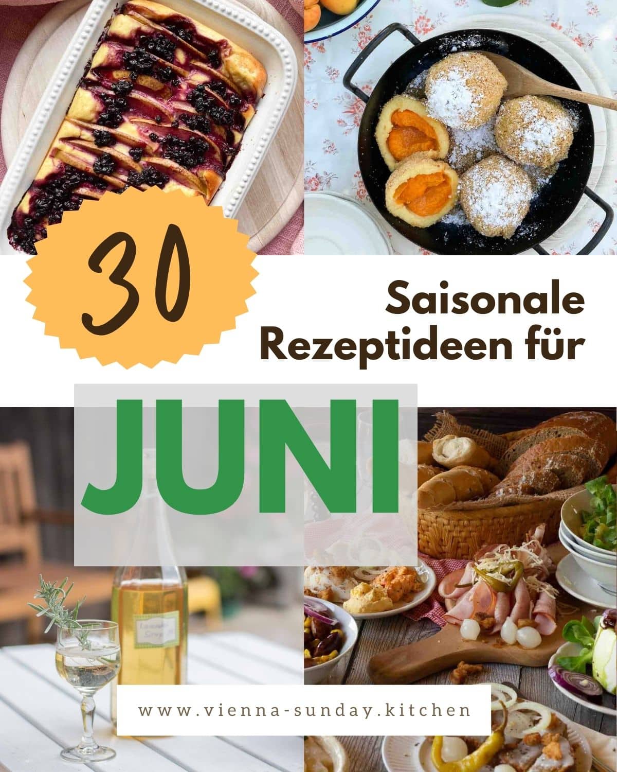 Collage mit Überschrift: 30 saisonale Rezeptideen für Juni