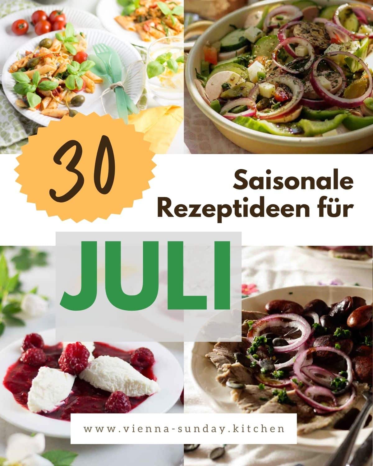 Collage mit Titel: 30 saisonale Rezeptideen für Juli