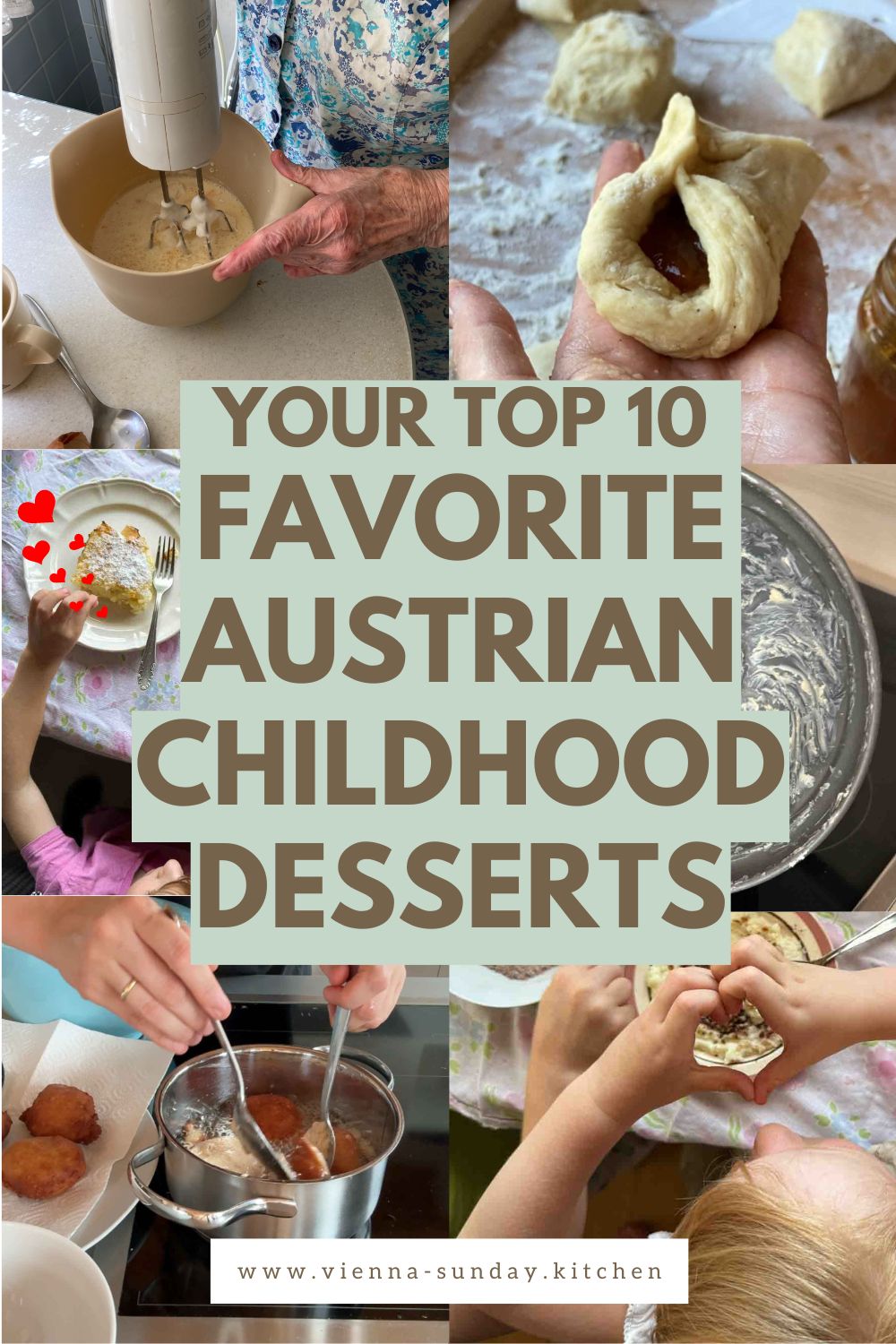 Collage with Text: Your Top 10 Favorite Austrian Childhood Desserts